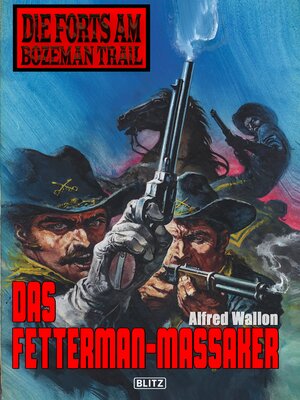 cover image of Die Forts am Bozeman Trail 04